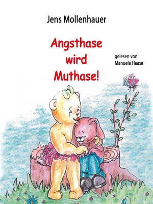 cover image of Angsthase wird Muthase